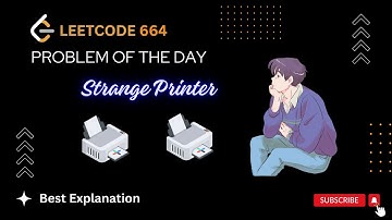 664. Strange Printer | Dynamic Programming |  Leetcode POTD Explained