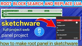 Sketchware Root Block Full Tutorial | GG Script | One Device | CPP Search Replace | Panel Project