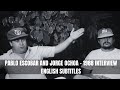 Pablo escobar and jorge ochoa  french interview with english subtitles