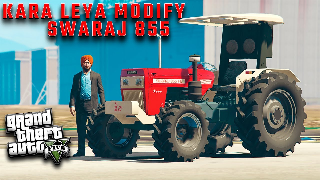 KARA LEYA MODIFY SWARAJ 855  | Punjabi GTA VIDEO #Ep7