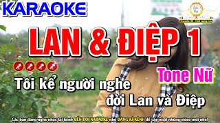 Chuyện Tình Lan Và Điệp 1 Karaoke Nhạc Sống Tone Nữ ( Phối Hay ) - Bến Đợi Karaoke