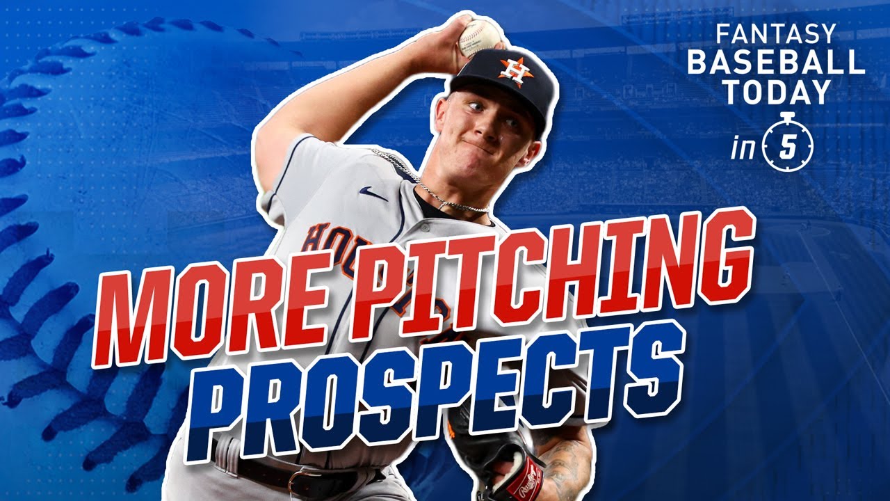 Top10 Pitching Prospects! Hunter Brown & Brandon Pfaadt Hype Fantasy