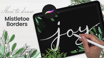 How To Draw Mistletoe Borders • Procreate Tutorial • Winter Holidays Art