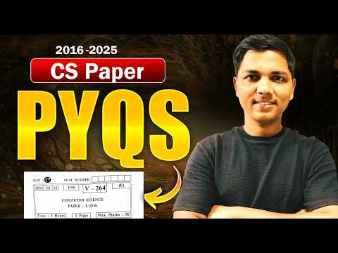 All PYQs Of CS Paper | 2016 to 2025 | Study All These PYqs #computerscience #newindianera