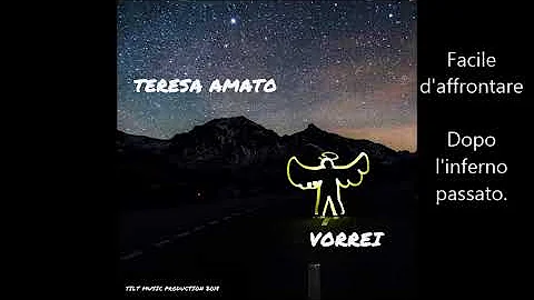 Teresa Amato - Vorrei - (Official Lyrics Video)