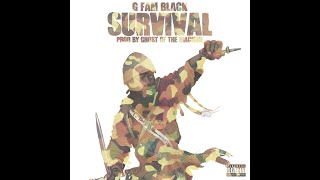 G Fam Black - Survival (Prod. Ghost of the Machine)