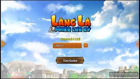 Cách vào được game Làng Lá phiêu lưu ký mà không quá tải alpha test