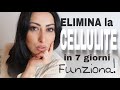 ELIMINARE LA CELLULITE IN 7 GIORNI 5 RIMEDI CONTRO LA CELLULITE CHE FUNZIONANO DAVVERO