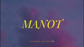 Manot - Gildcoustic [slowed version] #sadvibes #viraltiktok