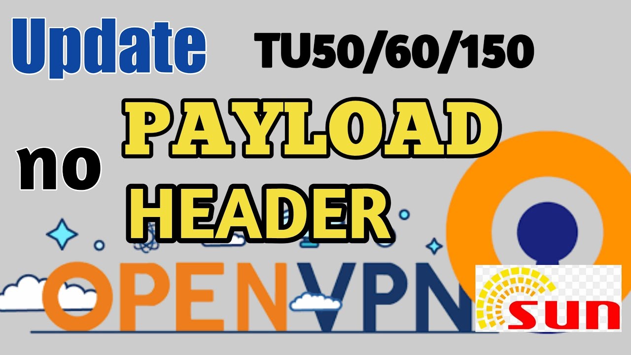 NEW UPDATE FOR SUN TU PROMO NO NEED PAYLOAD SET UP FOR OPEN VPN/ANDROID