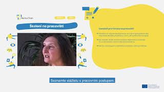 MentorTrain Video M4-1 - Facilitate the first steps in the job post (Czech)