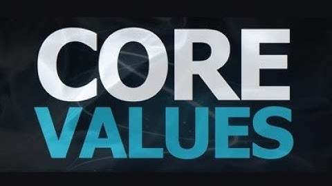 Core Values - What Does Integrity Mean?