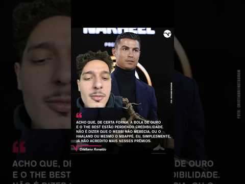 Ronaldo Says Ballon Dor And The Best Are Losing Credibility Follow TikTok Full Video Darlanlimaa