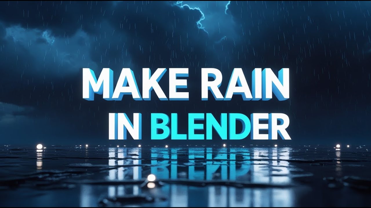 How to Make Realistic Rain in Blender | Easy Tutorial for Beginners ...