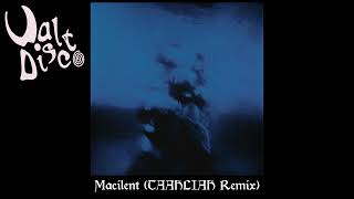 Walt Disco - Macilent (TAAHLIAH Remix) [] Resimi