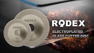 RODEX ELECTROPLATED GLASS CUTTER DISC
