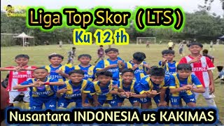 Top Scorer League (LTS) NUSANTARA INDONESIA vs KAKIMAS