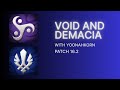 Void and Demacia coaching with Yoonahkorn | Patch 16.2