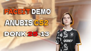 CS2 POV donk (25-13) vs FACEIT (anubis) - FACEIT DEMO