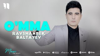 Ravshanbek Baltayev - O'mma (audio 2021)