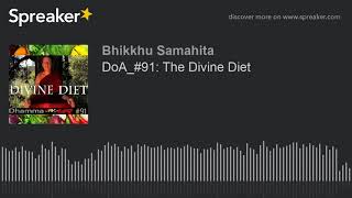DoA_#91: The Divine Diet