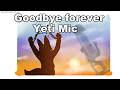 [ SAYONARA MY BELOVED MIC ] only serious chatters can handle this farewell video [ Phase-Connect ]