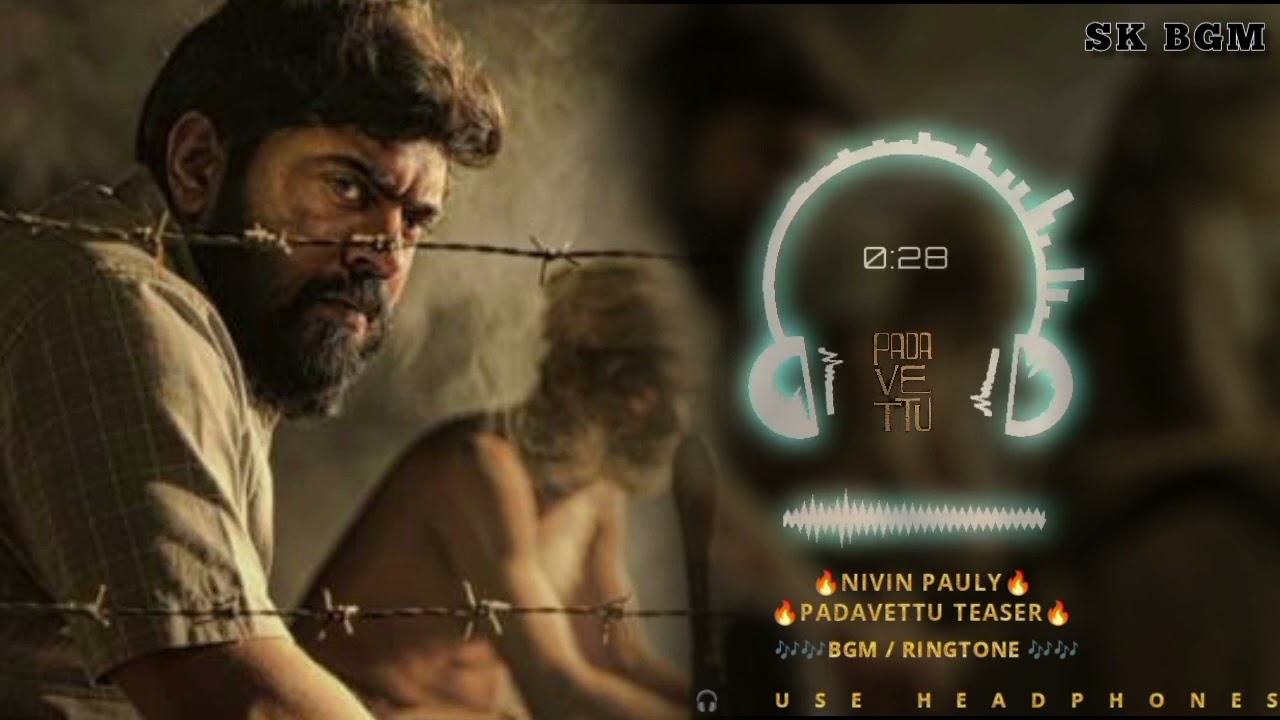 Padavettu Teaser BGM || Nivin Pauly || Aditi Balan || Shine Tom Chacko || Liju Krishna || 