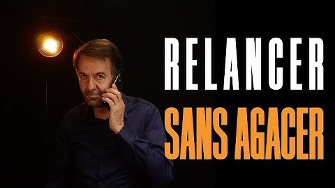 Comment relancer un client sans risquer d