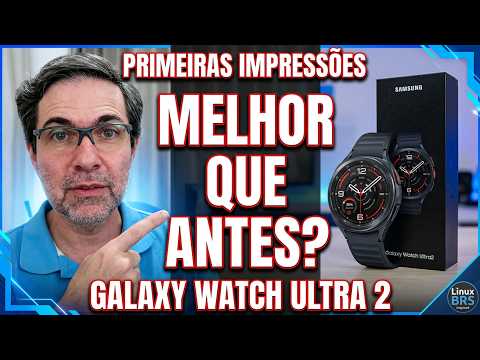 LAUNCH: SAMSUNG GALAXY WATCH ULTRA 2 - UNBOXING - BRIGHTER DISPLAY - LARGER BATTERY AND SNAPDRAGO...