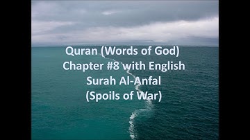 8. Surah Al-Anfal (Spoils of War): Quran with English Translation