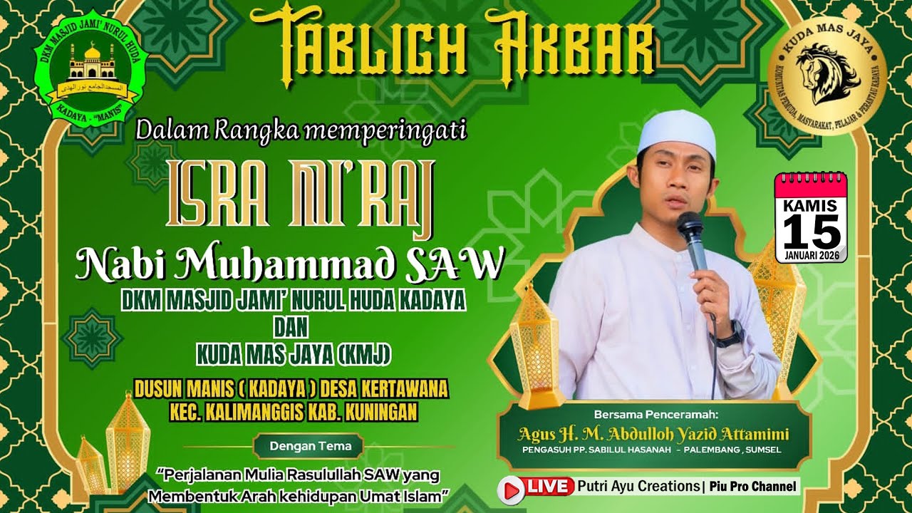 🔴Live Isra Mi'raj Nabi Muhammad SAW | DKM Nurul Huda Kadaya & KMJ (Kuda Mas Jaya) | 1447 H. / 2026 M
