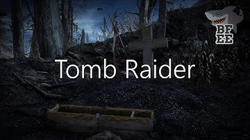BF 1 - Tomb Raider reference