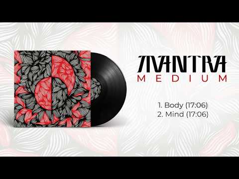 MANTRA - MEDIUM [FULL ALBUM]