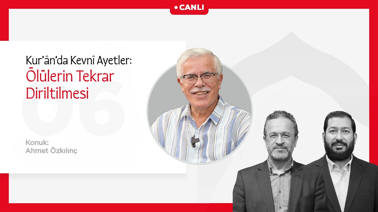 Bir Bayramdır Ramazan | Kur’ânda Kevnî Ayetler: Ölülerin Tekrar Diriltilmesi | Ahmet Özkılınç