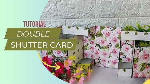 Double Shutter Card Tutorial