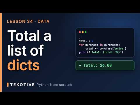Total a list of dicts | Python for Beginners (Lesson 34)