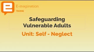 Safeguarding Vulnerable Adults Self Neglect