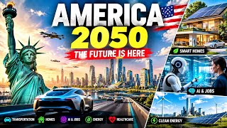 What Will America Look Like in 2050? The Future Has Already Started