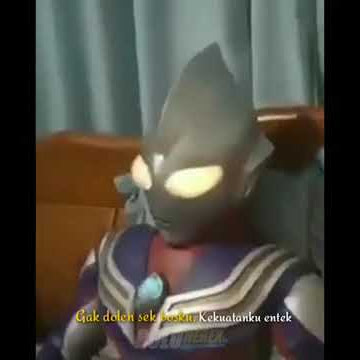 Ultraman saja bisa sakit apalagi aq