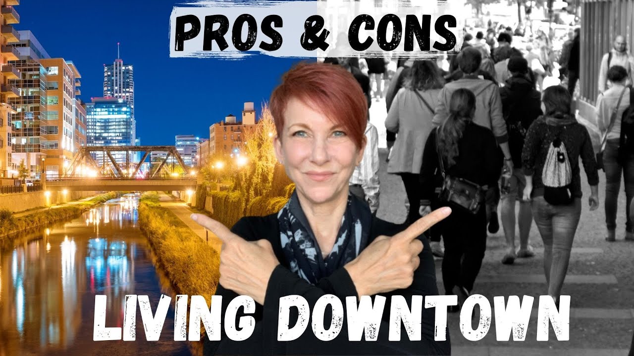 Pros & Cons of Living Downtown Denver CO YouTube