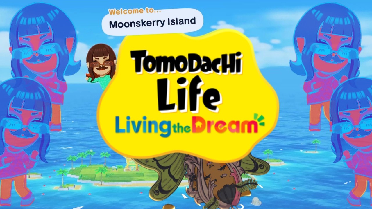 LIVING THE DREAM || Tomodachi Life
