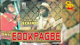 COLLINS OKE - EDOKPAIGBE [BENIN MUSIC]