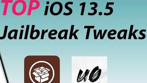 Jailbreak iOS 13.5 Top 8 Free Cydia Tweaks for unc0ver and checkRai1n jailbreak!