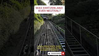 Why Switzerland Was Never Truly "Neutral" 🇨🇭 #history