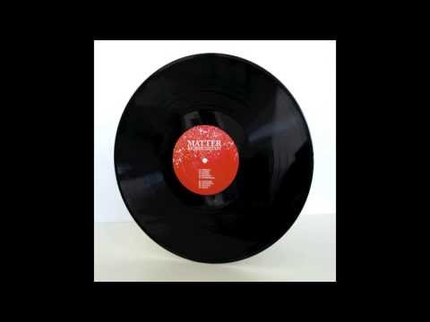Matter (4) — MATTER - BIOSTASY (Kvitnu, 12" LP)