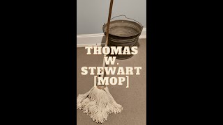 Thomas W Stewart [Mop]