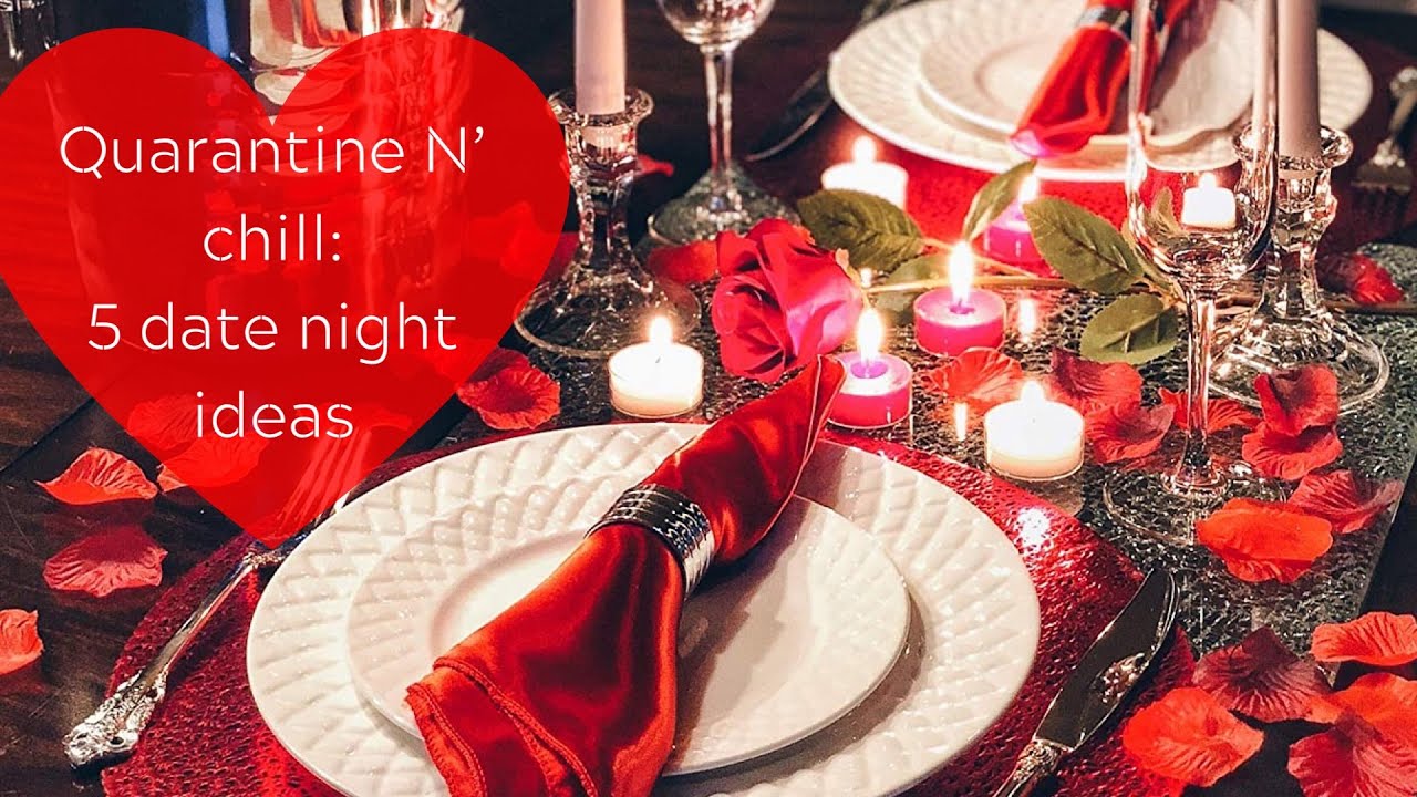 Quarantine and chill 5 Date Night Ideas FT House Party YouTube