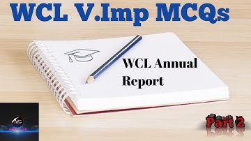 WCL Annual Report 2021 || Mining Sirdar MCQs || Part 2