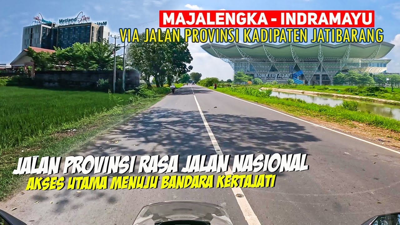 LEBAR DAN MULUS ⁉️ Tapiii ⁉️JALAN PROVINSI AKSES UTAMA MENUJU BANDARA KERTAJATI
