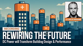 DC Power will transform building design and performance (education)